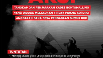 Seruan Aksi Koalisi Mahasiswa Sulsel: Tangkap dan Penjarakan Kades Bontomalling