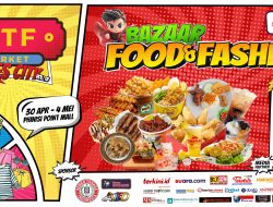 Hadirkan Kuliner, Fashion dan Lifestyle, MTF Market Kembali Hadir di Akhir April 2025