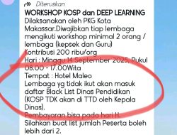 Diduga Lakukan Pungli, Disdik Melalui KKPS TK Ancam Kepsek dan Guru Tidak Ikut Workshop Akan di Black List
