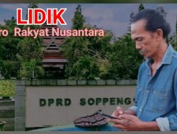 Usut Excavator, LIDIK PRO Minta DPRD Soppeng Bentuk Pansus
