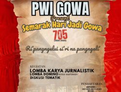 PWI Gelar Semarak Hari Jadi Gowa ke-705, Hadirkan Lomba Jurnalistik hingga Diskusi Tematik